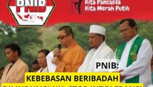 Pembubaran Ibadah di Padang, PNIB : Agama Tidak Mengajarkan Permusuhan, Kecuali Provokator Pengadu Domba